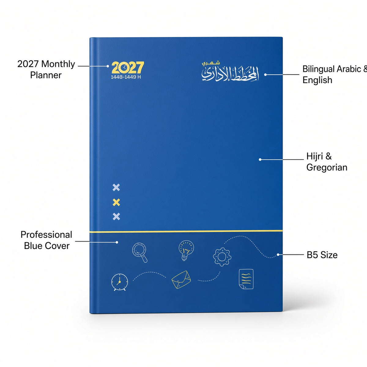Monthly planner for 2027, B5 size - Arabic and English calendar, Hijri and Gregorian dates, blue cover - 1pcs